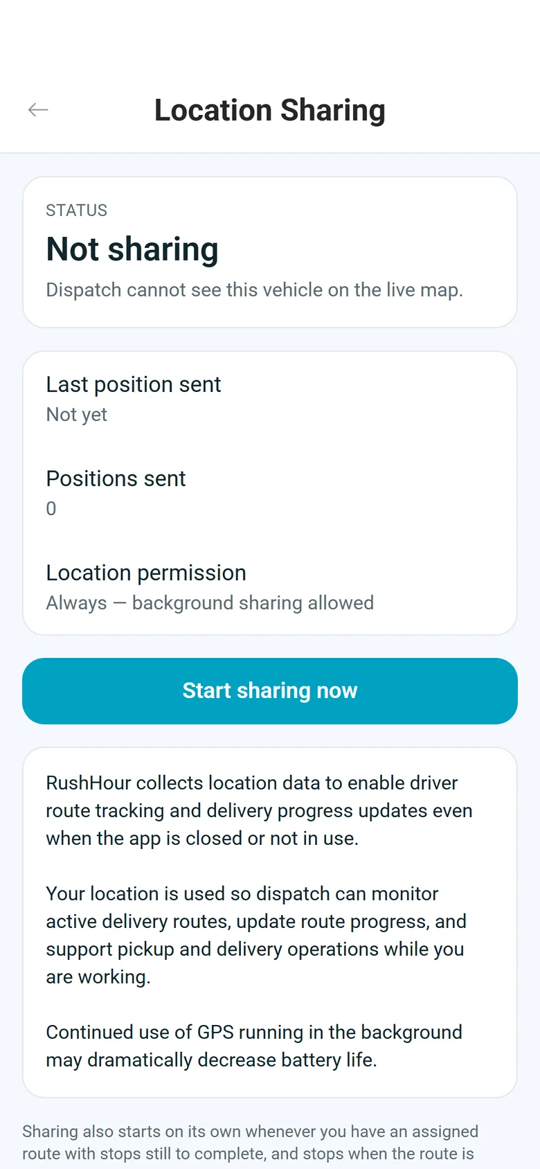 Location Sharing screen in the RushHour driver app: sharing status, last position sent, positions sent, location permission Always with background sharing allowed, a Start sharing now button and the location notice